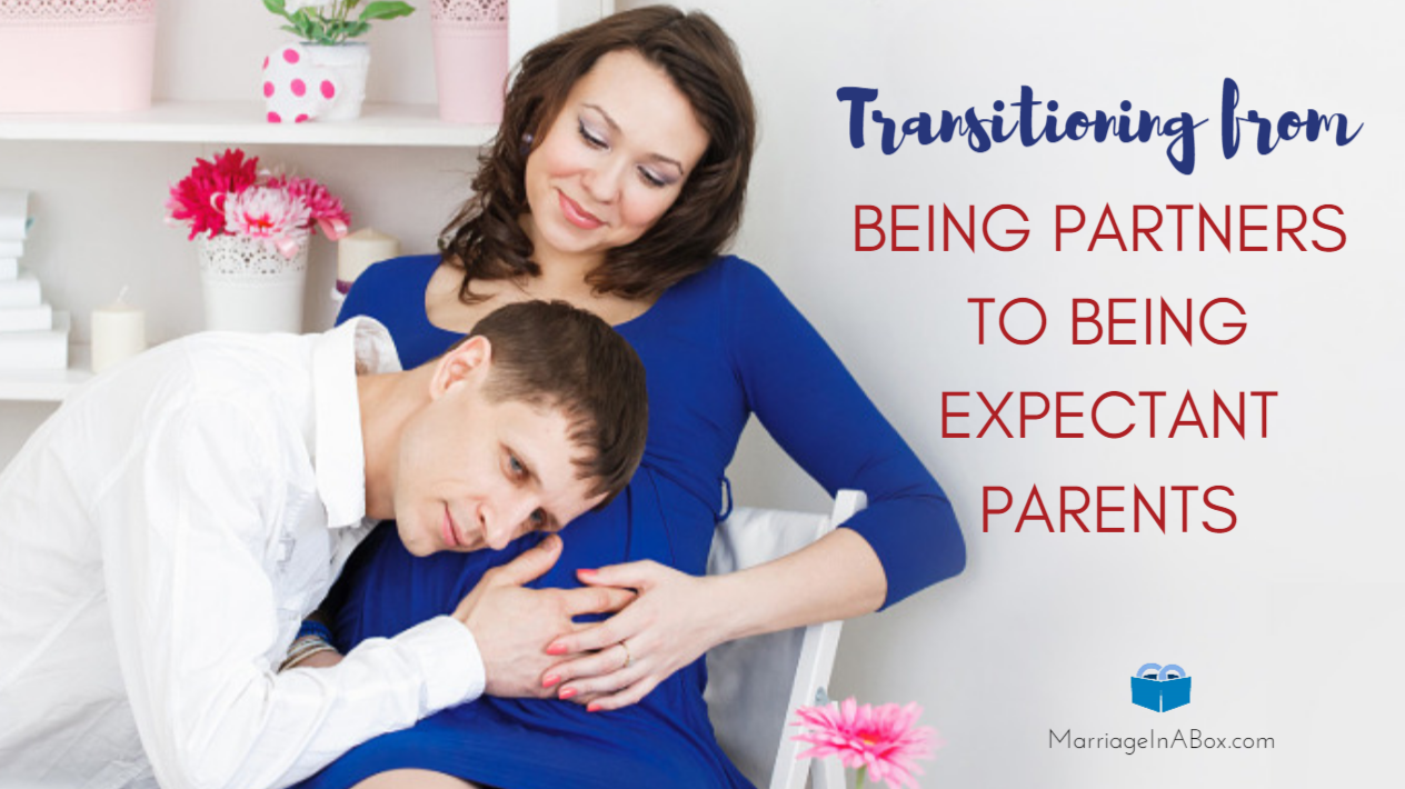 Transitioning From Being Partners To Being Expectant Parents